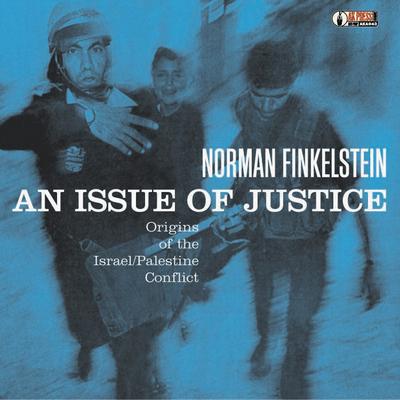 justice Finkelstein Israel Palestine